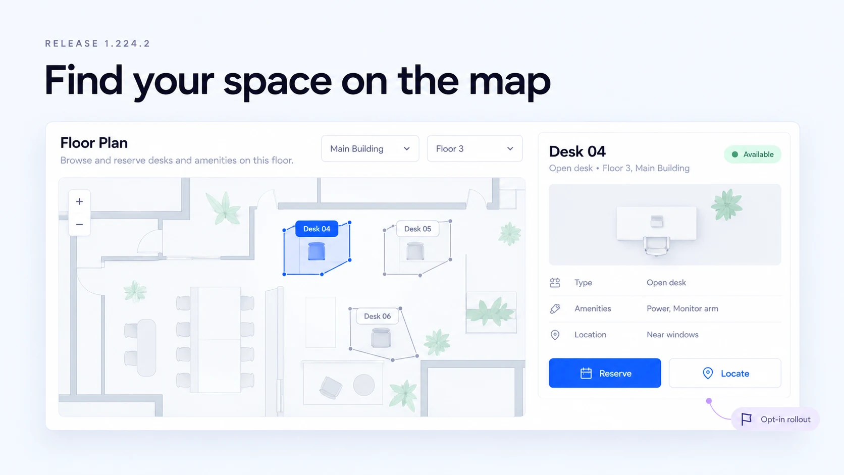 Illustration: A floor plan with selectable desks and a reservation panel, marked as an opt-in rollout.