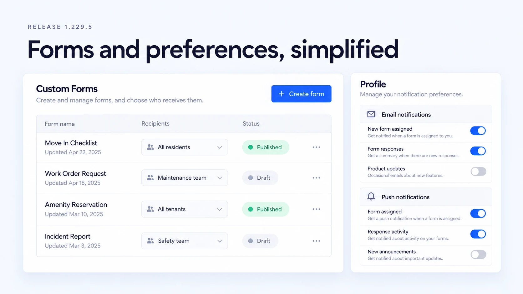 Illustration: Custom forms with recipient selection beside grouped notification preferences.